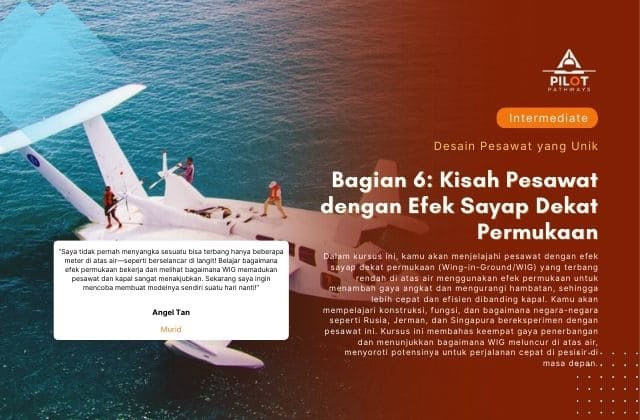 Bagian 6 Kisah Pesawat dengan Efek Sayap Dekat Permukaan